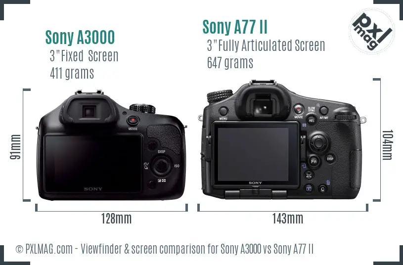 Sony A3000 vs Sony A77 II Screen and Viewfinder comparison Sony A3000 vs Sony A77 II Screen and Viewfinder comparison
