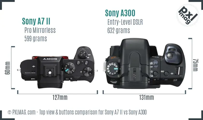 Sony A7 II vs Sony A300 top view buttons comparison