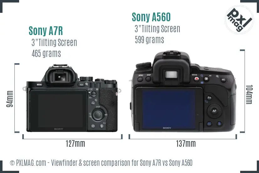 Sony A7R vs Sony A560 Screen and Viewfinder comparison Sony A7R vs Sony A560 Screen and Viewfinder comparison