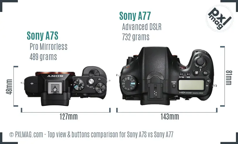 Sony A7S vs Sony A77 top view buttons comparison
