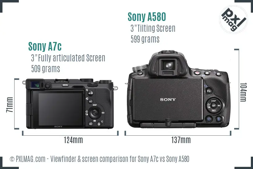 Sony A7c vs Sony A580 Screen and Viewfinder comparison