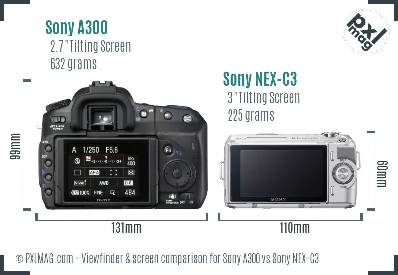 Sony A300 vs Sony NEX-C3 Screen and Viewfinder comparison
