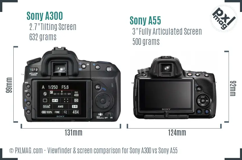Sony A300 vs Sony A55 Screen and Viewfinder comparison