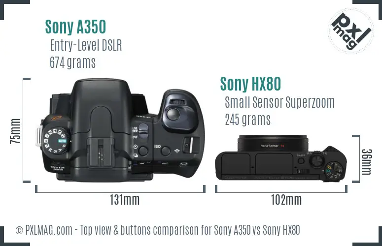 Sony A350 vs Sony HX80 top view buttons comparison