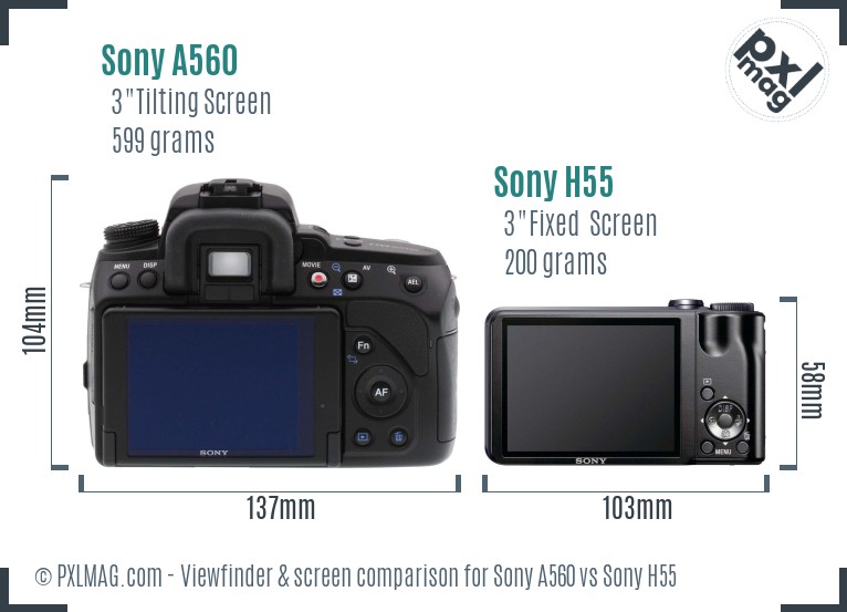 Sony A560 vs Sony H55 Screen and Viewfinder comparison