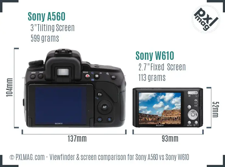 Sony A560 vs Sony W610 Screen and Viewfinder comparison