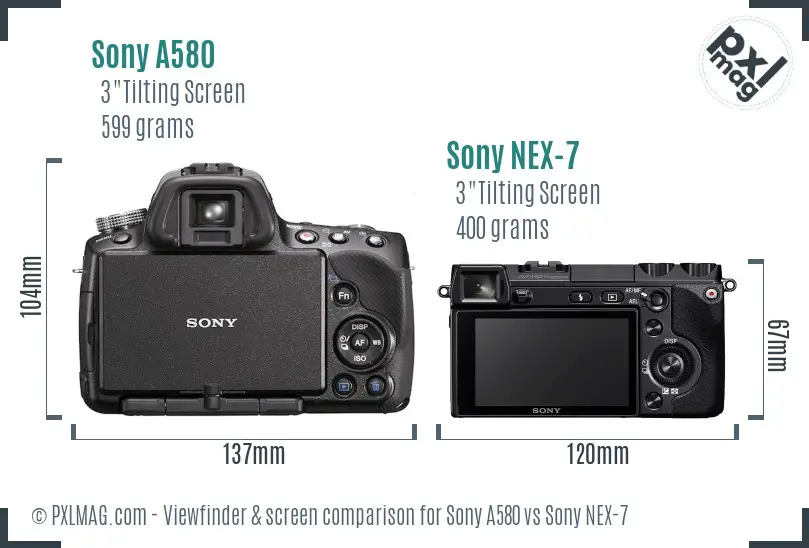 Sony A580 vs Sony NEX-7 Screen and Viewfinder comparison