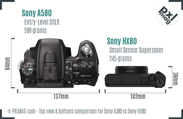 Sony A580 vs Sony HX80 top view buttons comparison