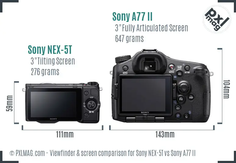 Sony NEX-5T vs Sony A77 II Screen and Viewfinder comparison