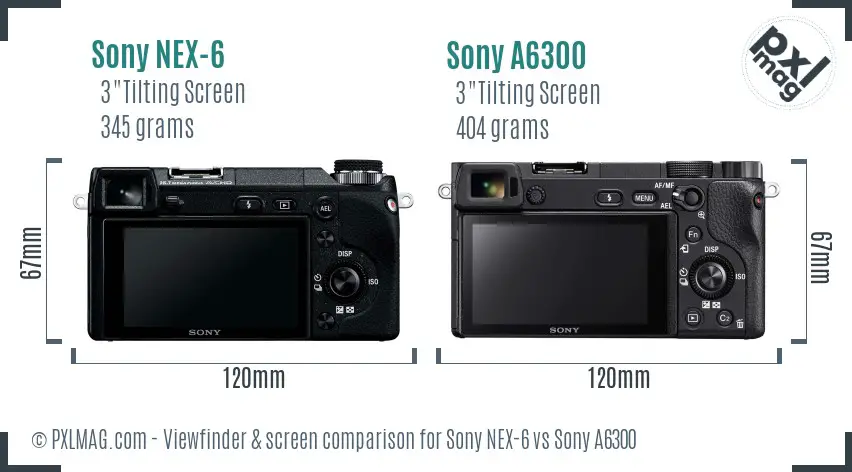 Sony NEX-6 vs Sony A6300 Screen and Viewfinder comparison