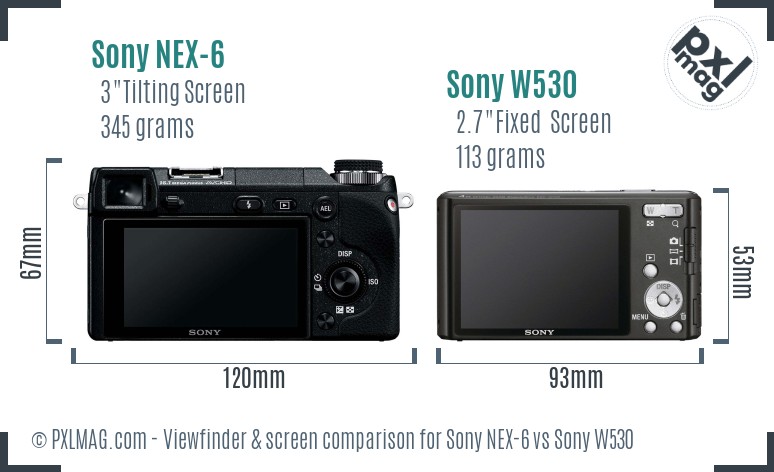 Sony NEX-6 vs Sony W530 Screen and Viewfinder comparison