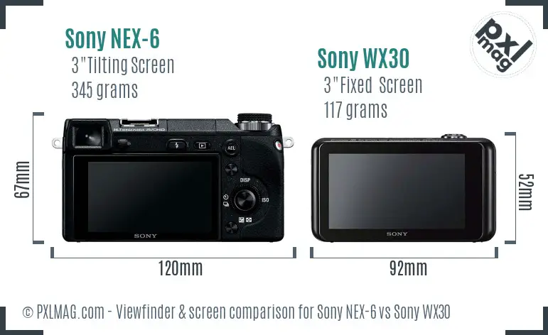 Sony NEX-6 vs Sony WX30 Screen and Viewfinder comparison