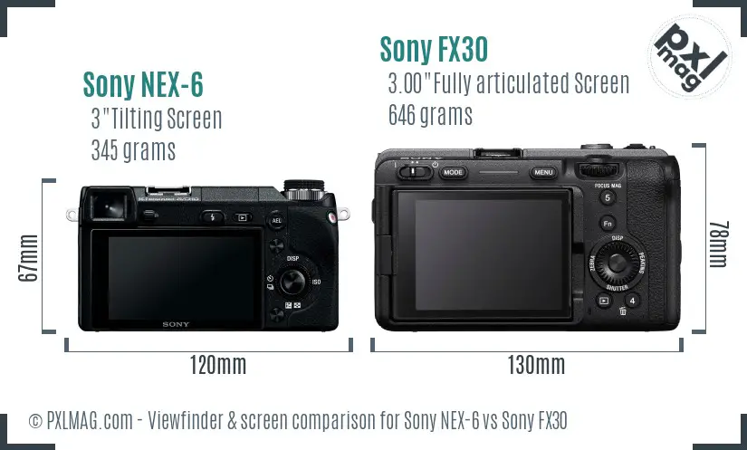 Sony NEX-6 vs Sony FX30 Screen and Viewfinder comparison