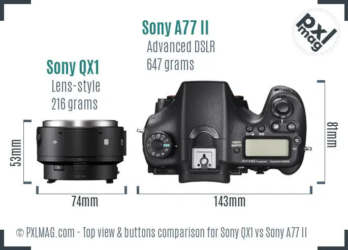 Sony QX1 vs Sony A77 II top view buttons comparison