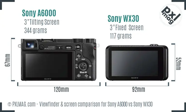 Sony A6000 vs Sony WX30 Screen and Viewfinder comparison