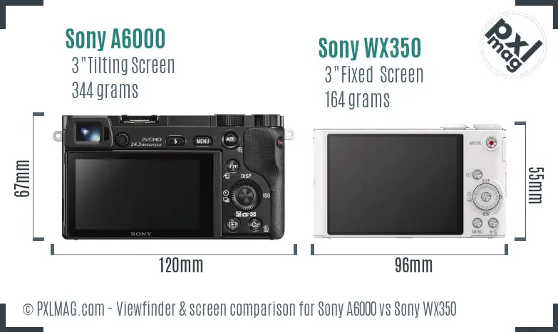 Sony A6000 vs Sony WX350 Screen and Viewfinder comparison Sony A6000 vs Sony WX350 Screen and Viewfinder comparison