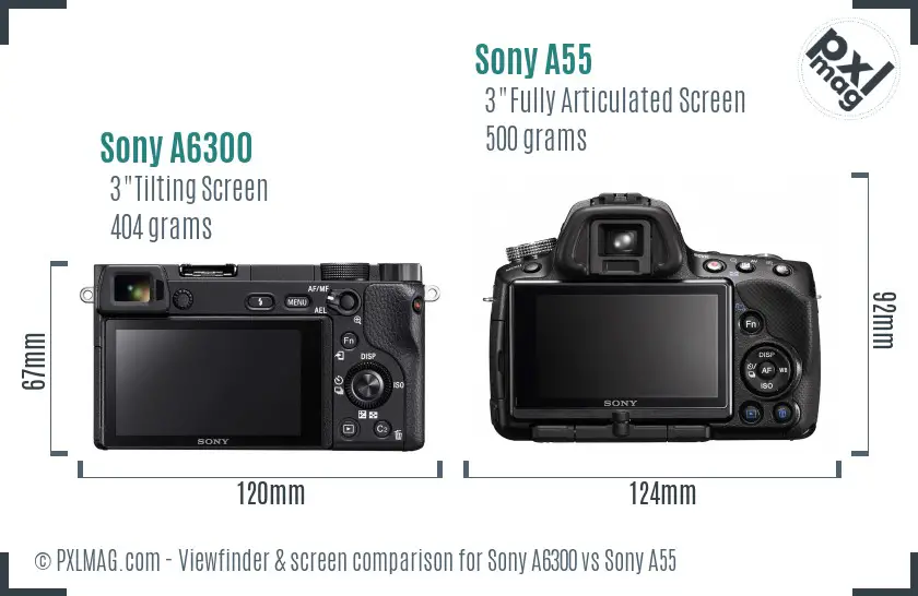 Sony A6300 vs Sony A55 Screen and Viewfinder comparison