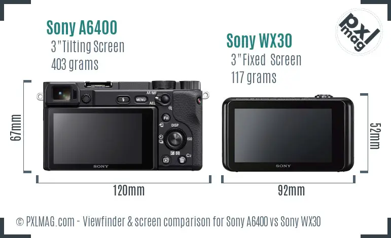 Sony A6400 vs Sony WX30 Screen and Viewfinder comparison