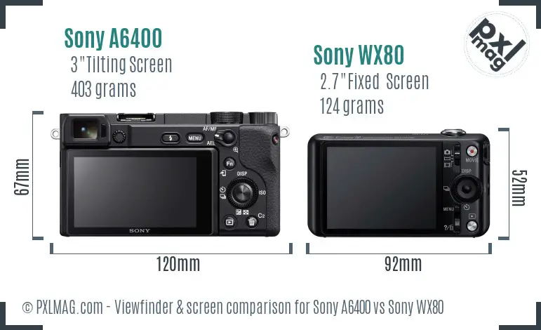 Sony A6400 vs Sony WX80 Screen and Viewfinder comparison
