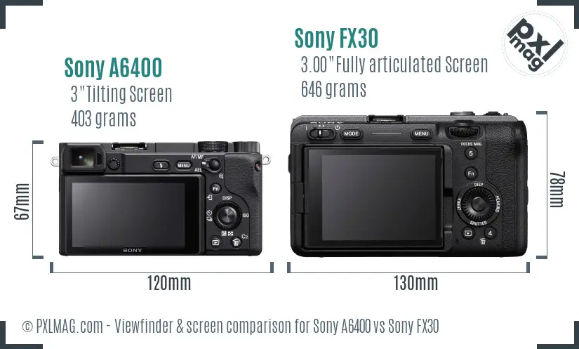 Sony A6400 vs Sony FX30 Screen and Viewfinder comparison