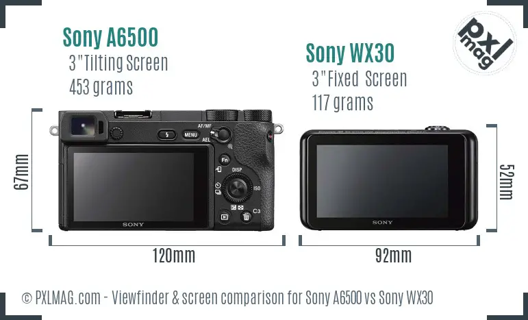 Sony A6500 vs Sony WX30 Screen and Viewfinder comparison
