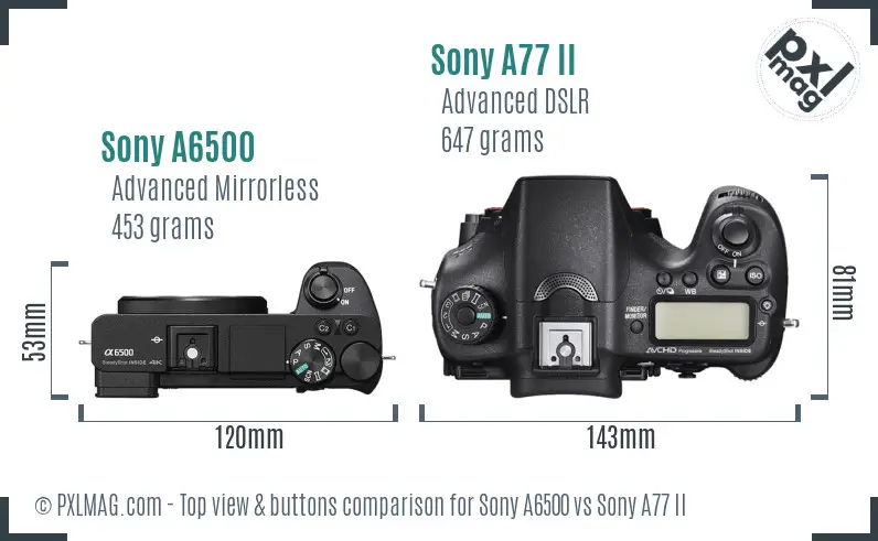 Sony A6500 vs Sony A77 II top view buttons comparison
