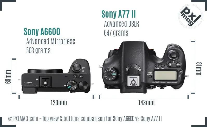 Sony A6600 vs Sony A77 II top view buttons comparison