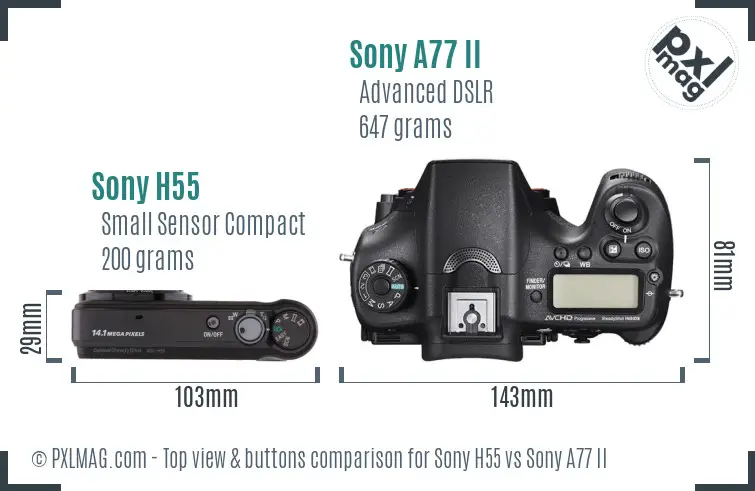 Sony H55 vs Sony A77 II top view buttons comparison