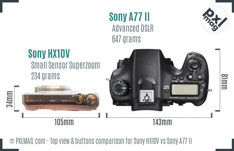 Sony HX10V vs Sony A77 II top view buttons comparison