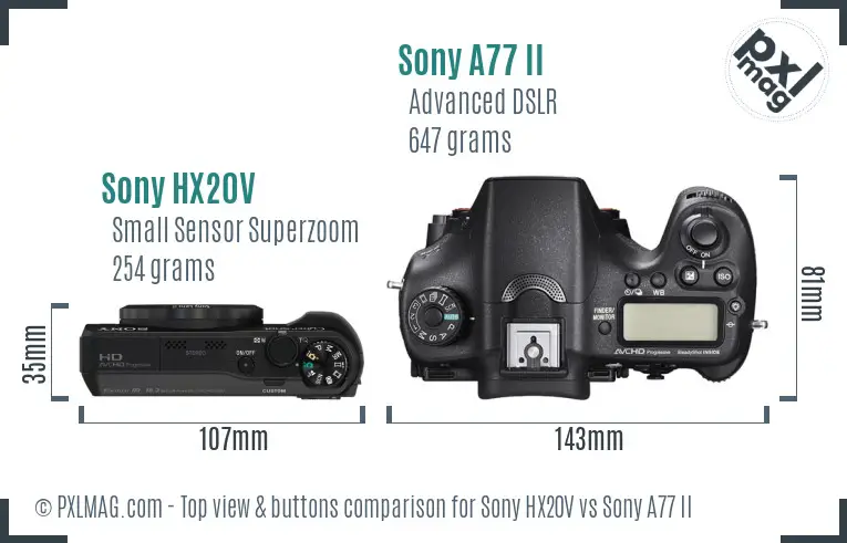 Sony HX20V vs Sony A77 II top view buttons comparison