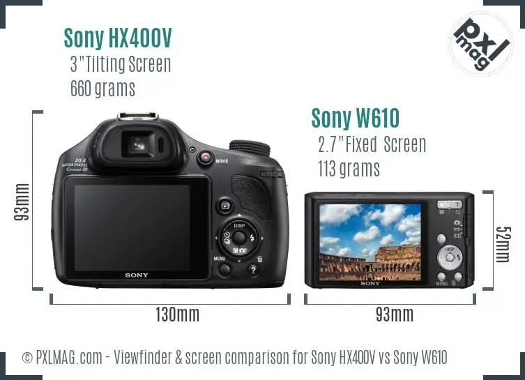 Sony HX400V vs Sony W610 Screen and Viewfinder comparison