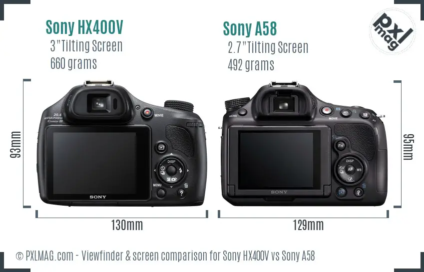 Sony HX400V vs Sony A58 Screen and Viewfinder comparison