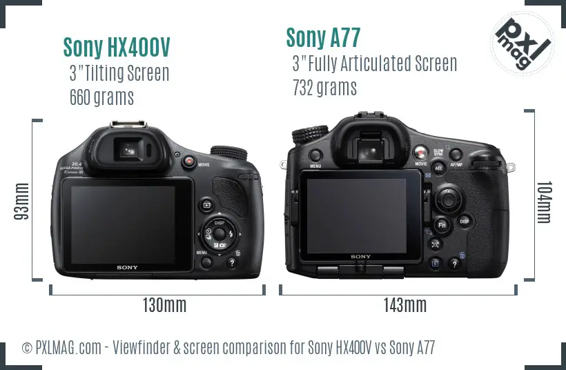 Sony HX400V vs Sony A77 Screen and Viewfinder comparison