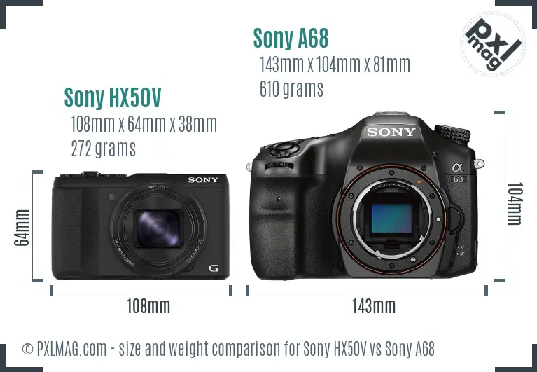 Sony HX50V vs Sony A68 size comparison
