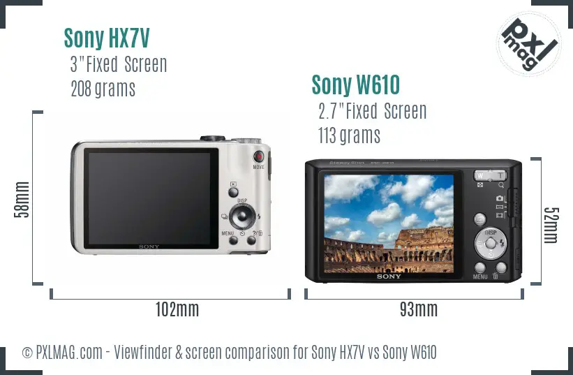 Sony HX7V vs Sony W610 Screen and Viewfinder comparison