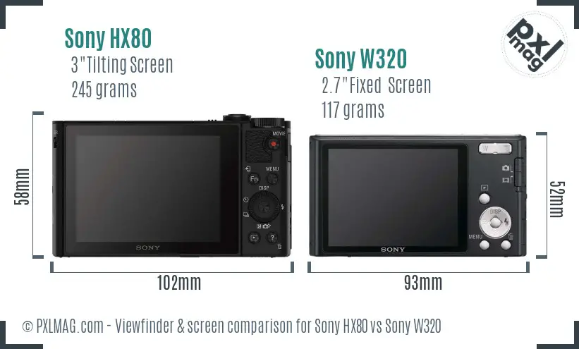Sony HX80 vs Sony W320 Screen and Viewfinder comparison