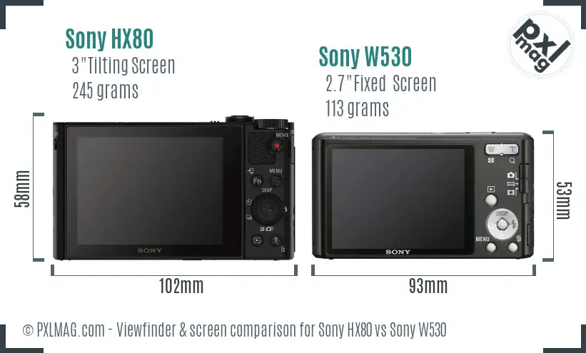 Sony HX80 vs Sony W530 Screen and Viewfinder comparison