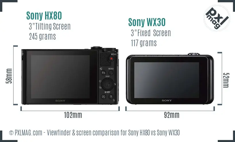 Sony HX80 vs Sony WX30 Screen and Viewfinder comparison