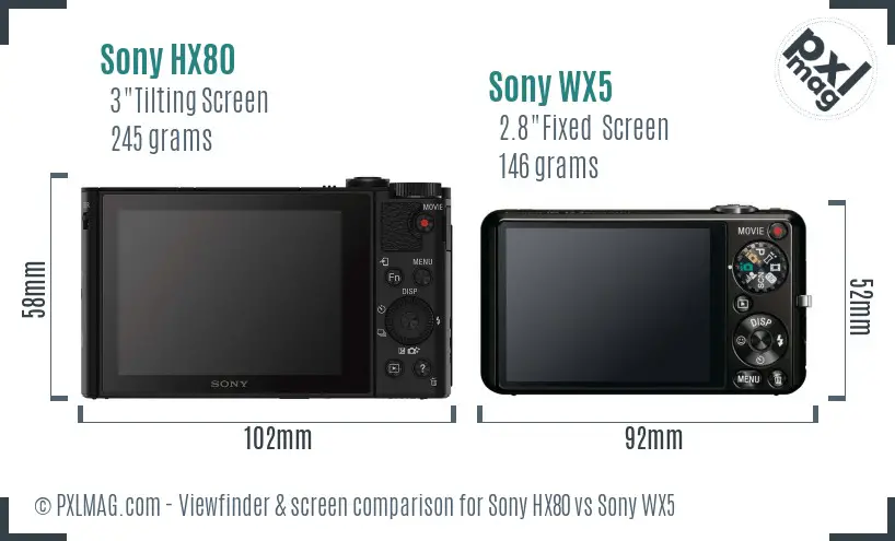 Sony HX80 vs Sony WX5 Screen and Viewfinder comparison