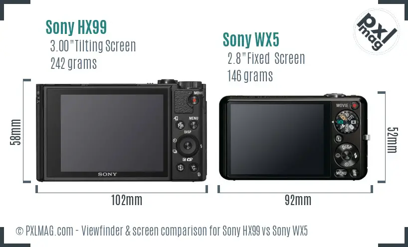 Sony HX99 vs Sony WX5 Screen and Viewfinder comparison