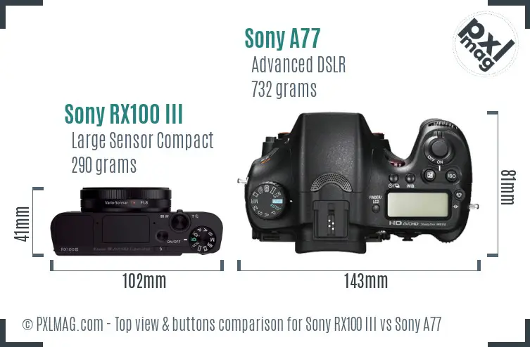 Sony RX100 III vs Sony A77 top view buttons comparison