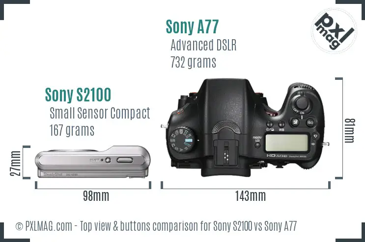 Sony S2100 vs Sony A77 top view buttons comparison