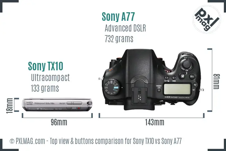 Sony TX10 vs Sony A77 top view buttons comparison