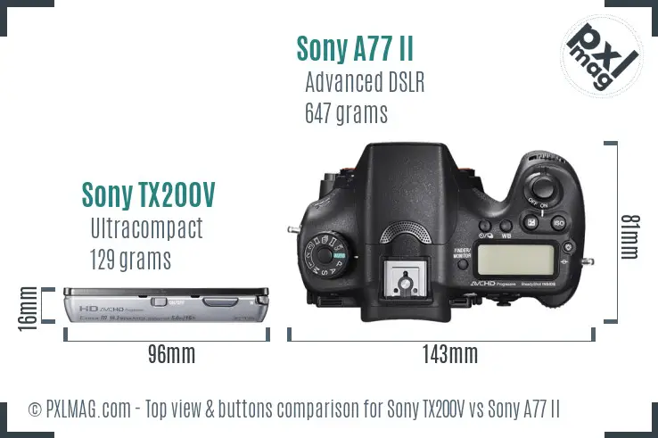 Sony TX200V vs Sony A77 II top view buttons comparison