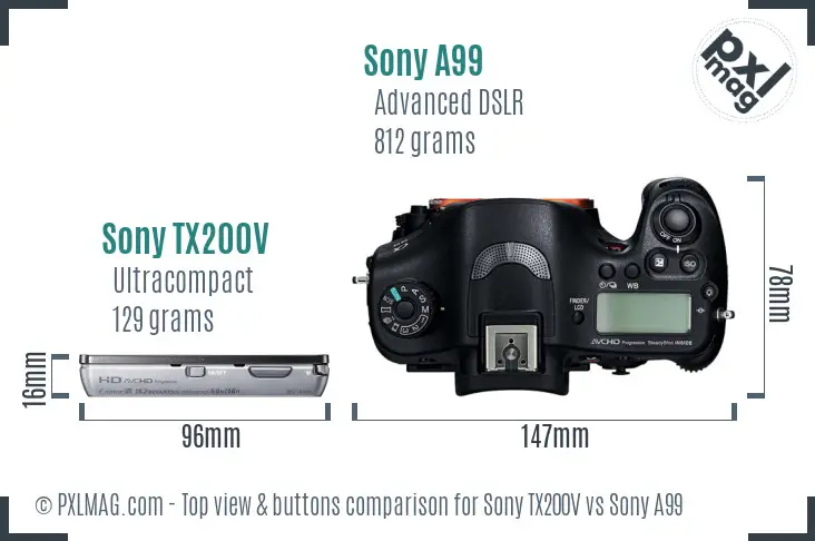 Sony TX200V vs Sony A99 top view buttons comparison