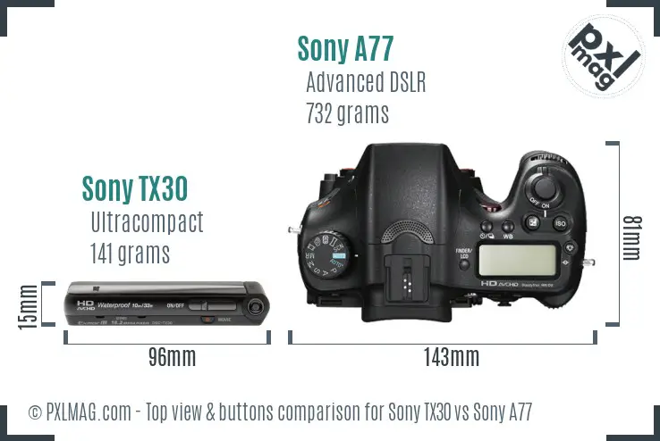 Sony TX30 vs Sony A77 top view buttons comparison
