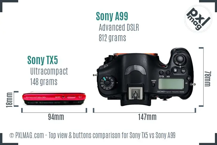 Sony TX5 vs Sony A99 top view buttons comparison