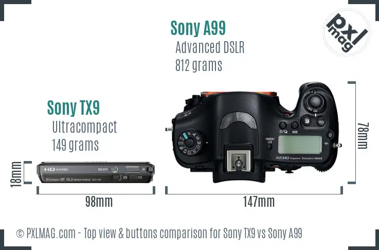 Sony TX9 vs Sony A99 top view buttons comparison