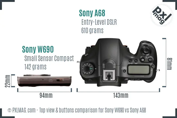Sony W690 vs Sony A68 top view buttons comparison