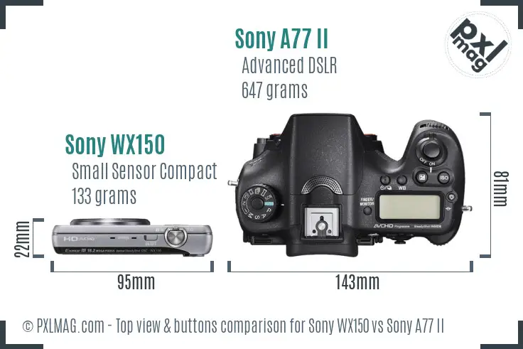 Sony WX150 vs Sony A77 II top view buttons comparison